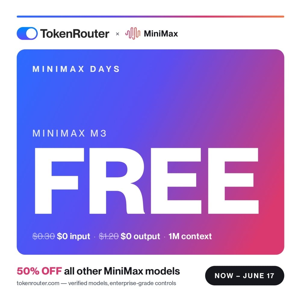 TokenRouter ตลาด LLM เปิดใหม่ เปิดให้บริการ MiniMax M3 ฟรีหน